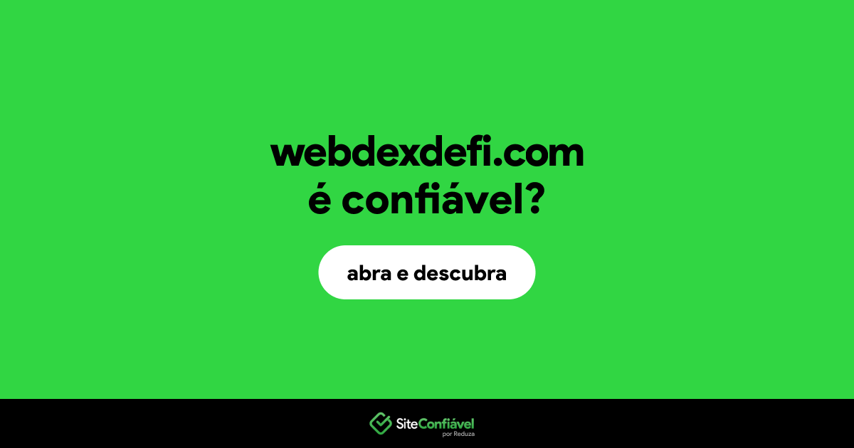 O site webdexdefi.com é confiável?