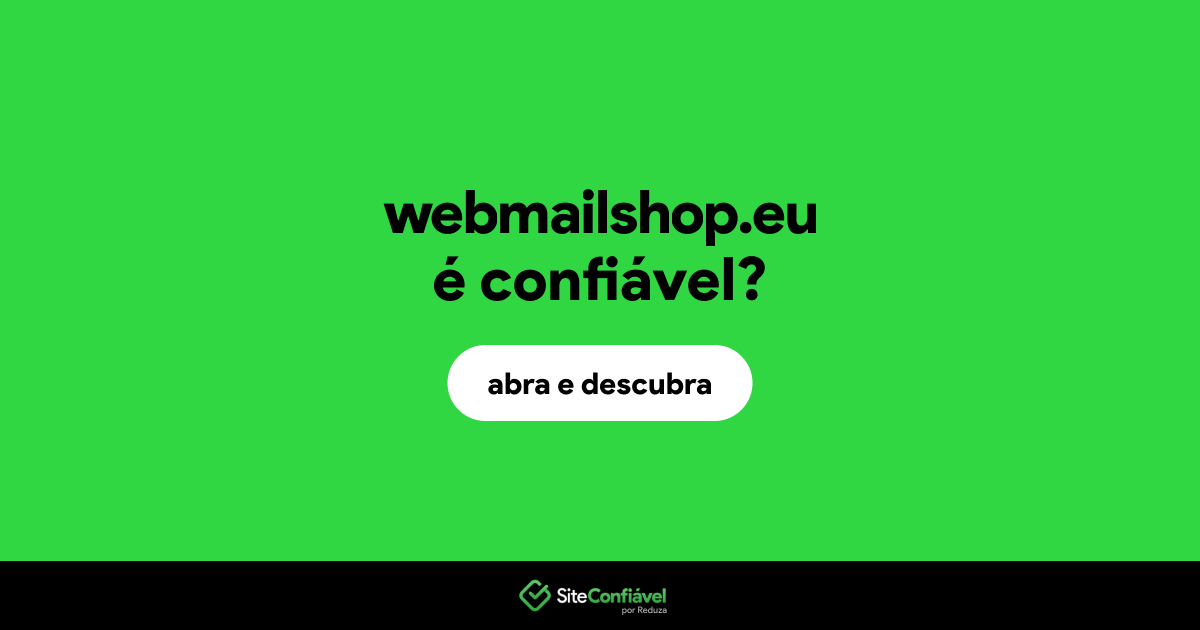 O site webmailshop.eu é confiável?