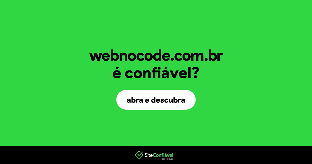 O site webnocode.com.br é confiável?