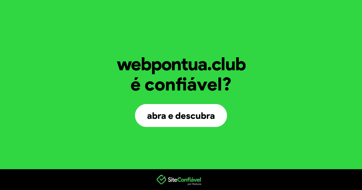 O site webpontua.club é confiável?