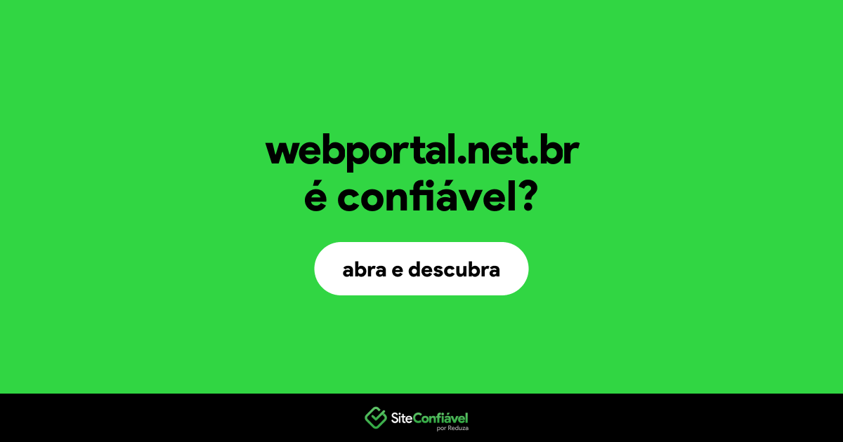O site webportal.net.br é confiável?