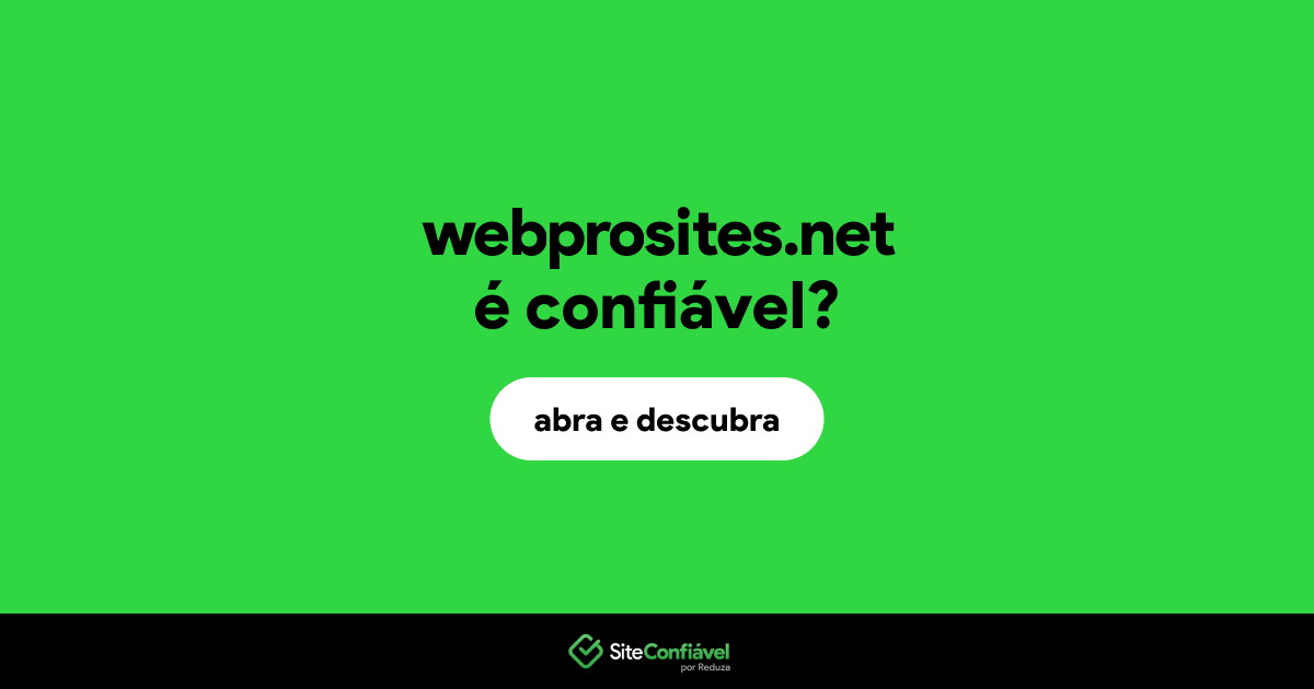 O site webprosites.net é confiável?