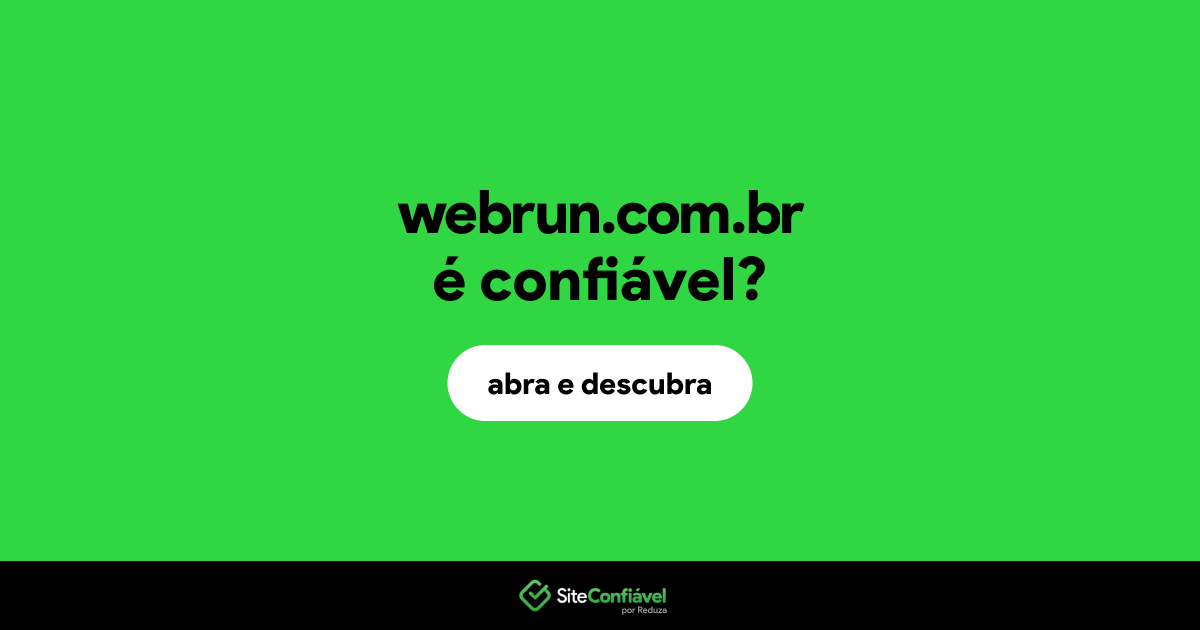 O site webrun.com.br é confiável?