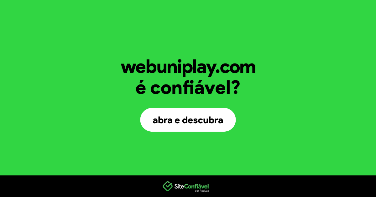 O site webuniplay.com é confiável?