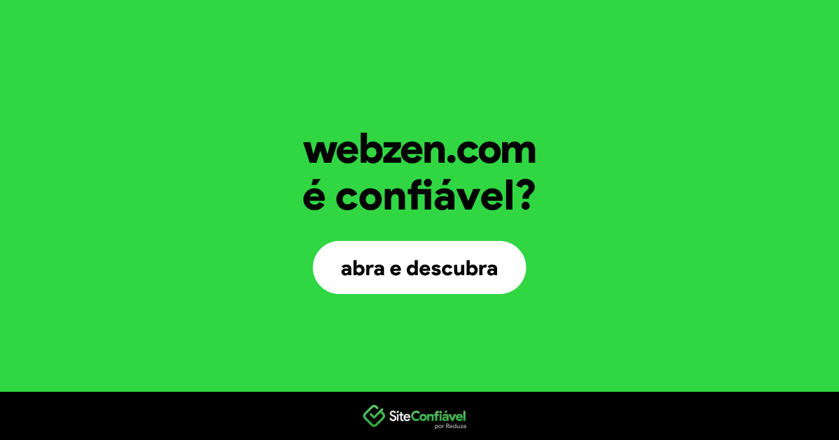 O site webzen.com é confiável?
