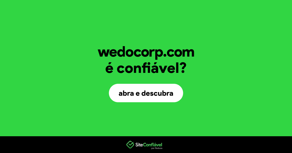 O site wedocorp.com é confiável?