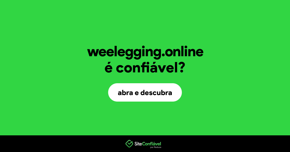 O site weelegging.online é confiável?