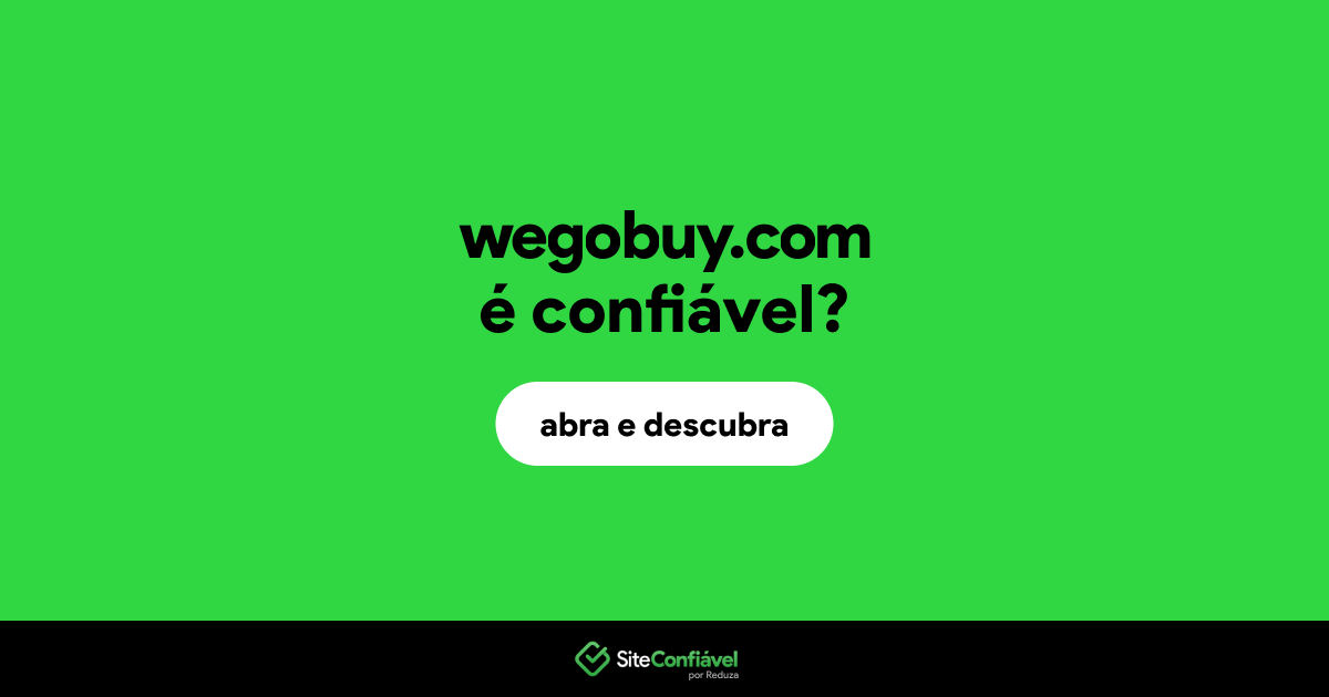 O site wegobuy.com é confiável?