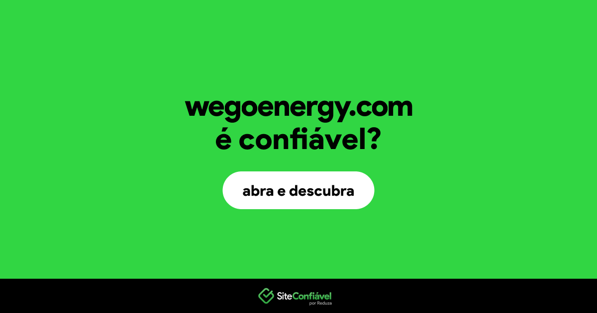 O site wegoenergy.com é confiável?