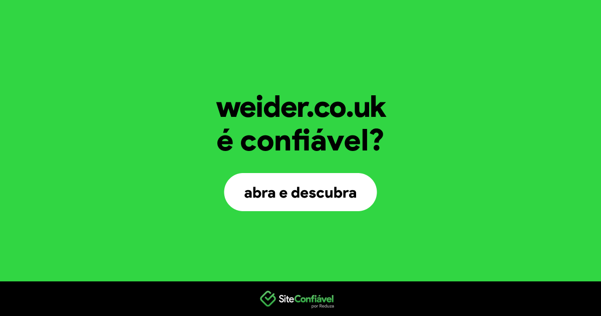 O site weider.co.uk é confiável?