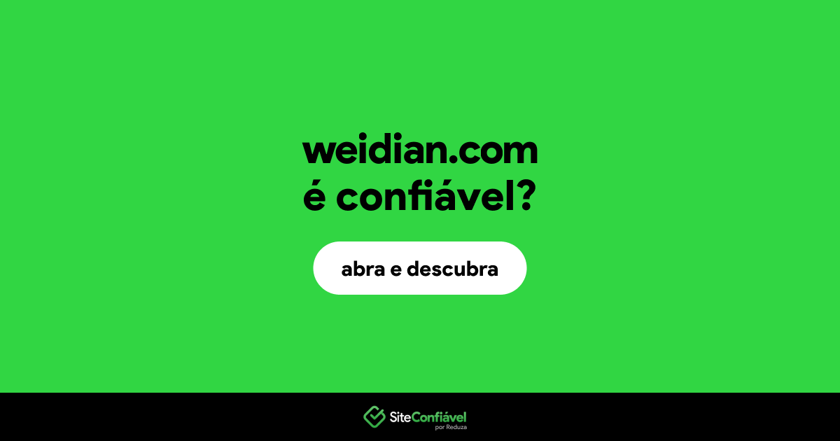 O site weidian.com é confiável?