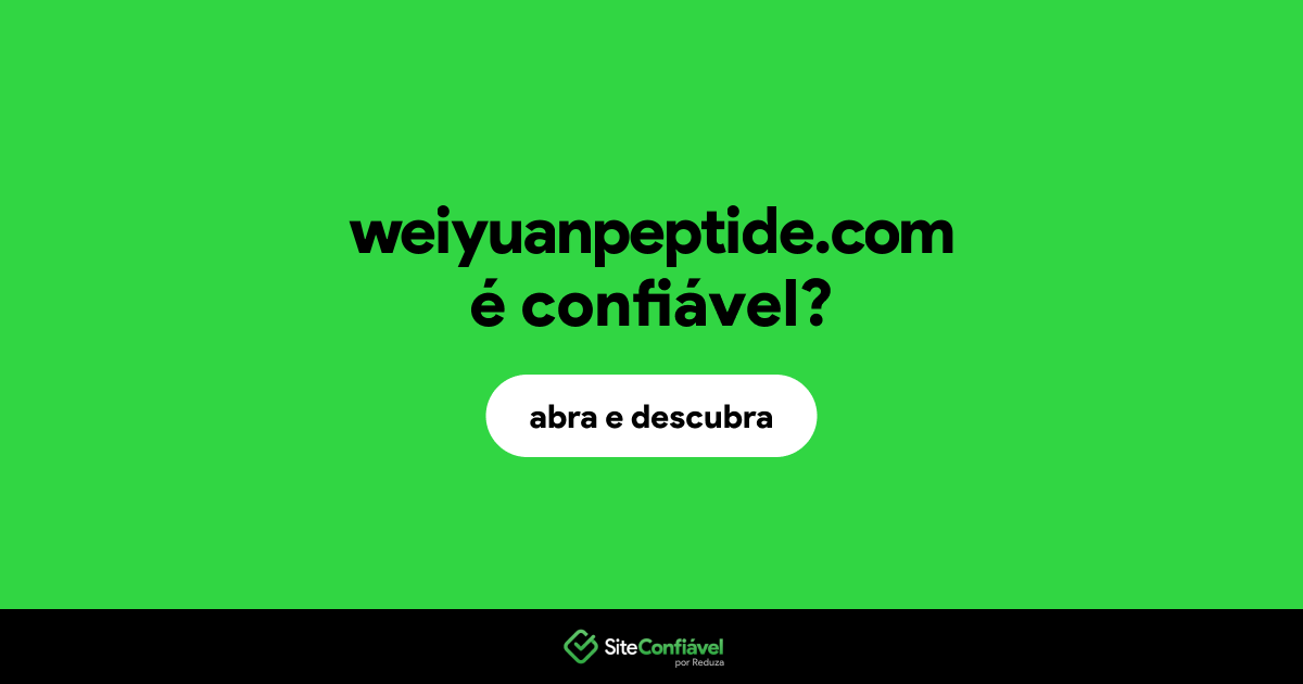 O site weiyuanpeptide.com é confiável?