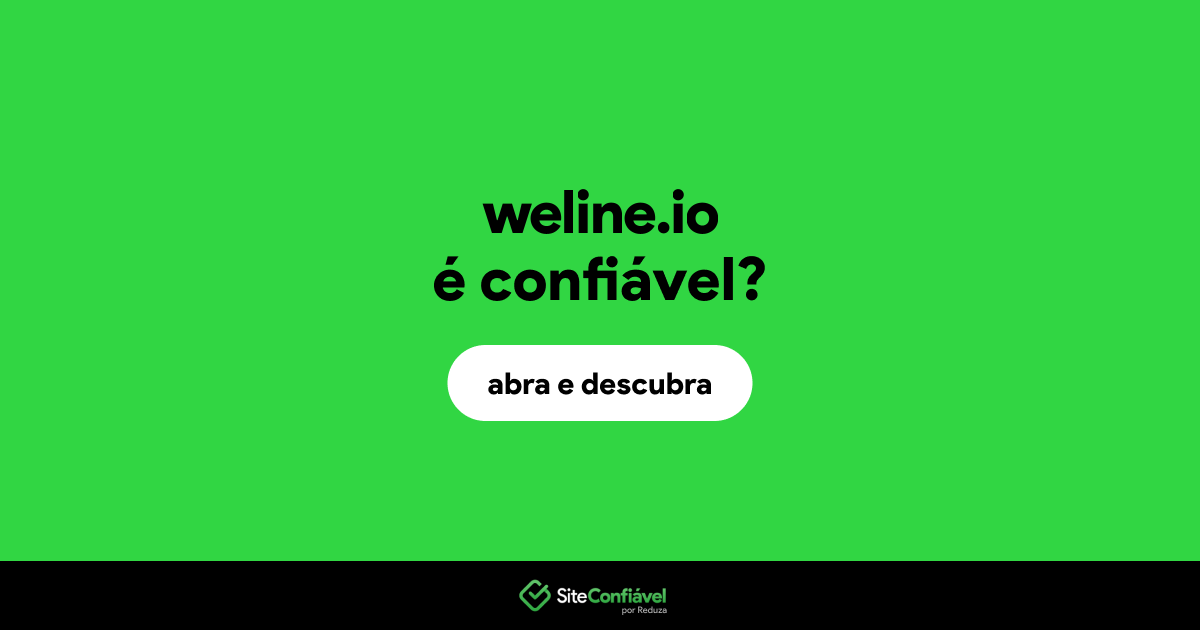 O site weline.io é confiável?