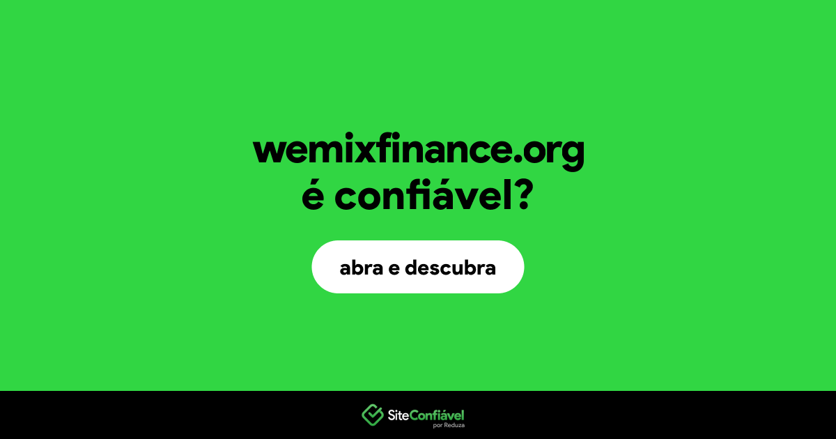 O site wemixfinance.org é confiável?