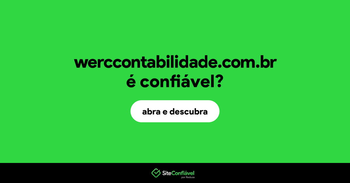 O site werccontabilidade.com.br é confiável?