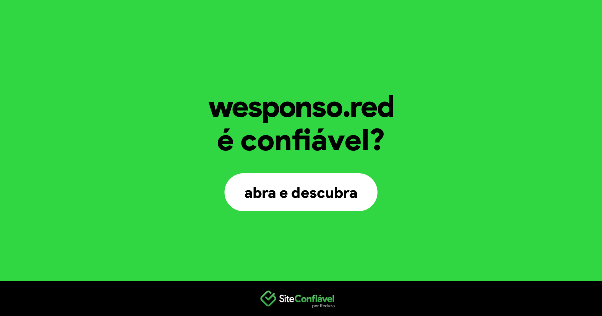 O site wesponso.red é confiável?