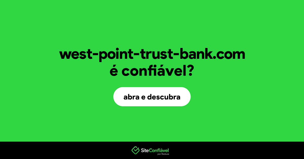 O site west-point-trust-bank.com é confiável?