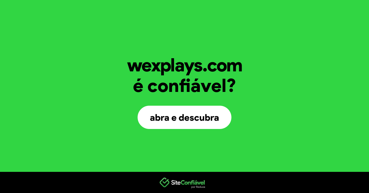 O site wexplays.com é confiável?