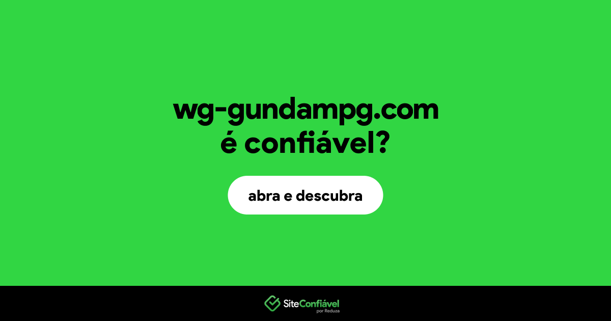 O site wg-gundampg.com é confiável?