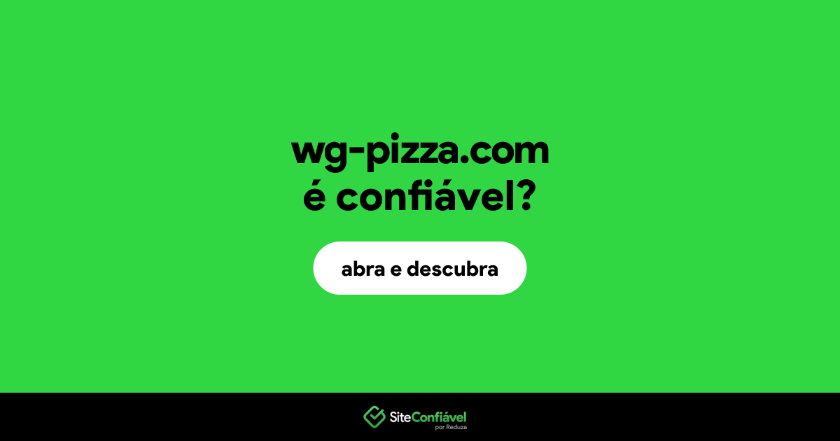 O site wg-pizza.com é confiável?