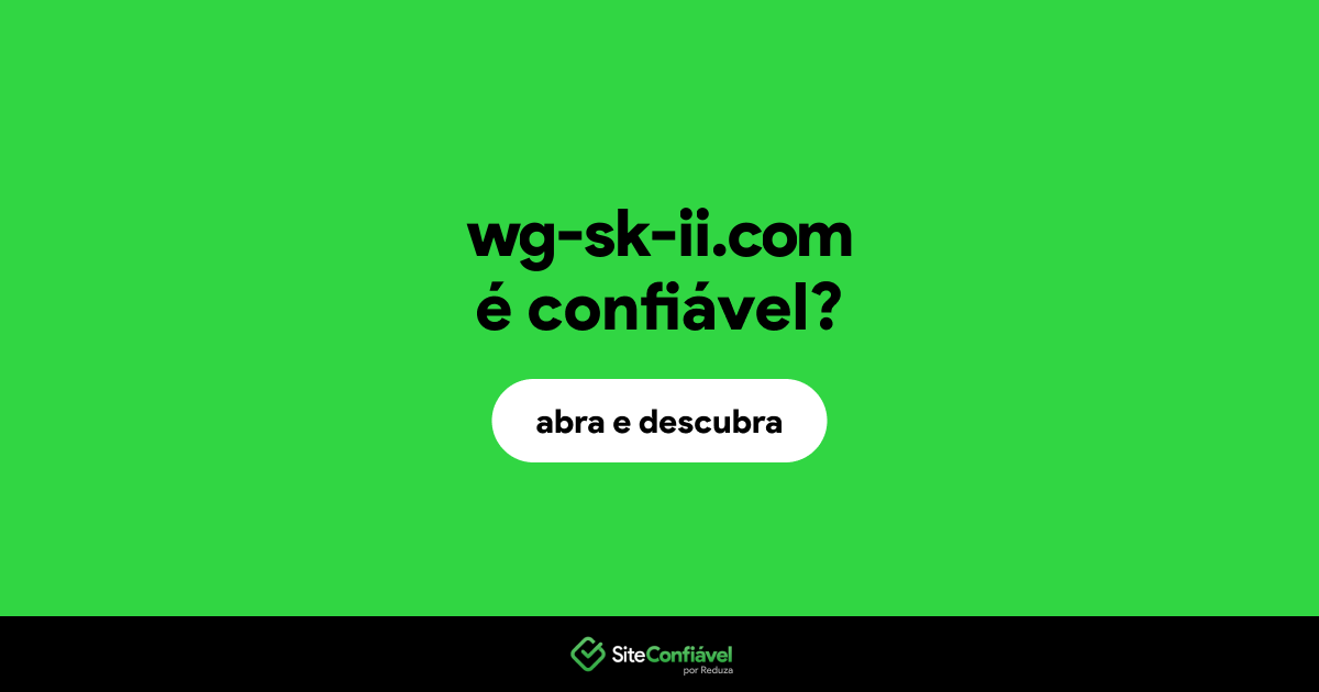 O site wg-sk-ii.com é confiável?