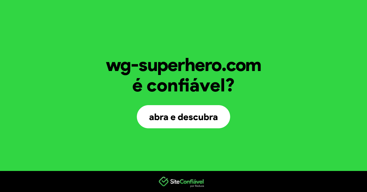 O site wg-superhero.com é confiável?