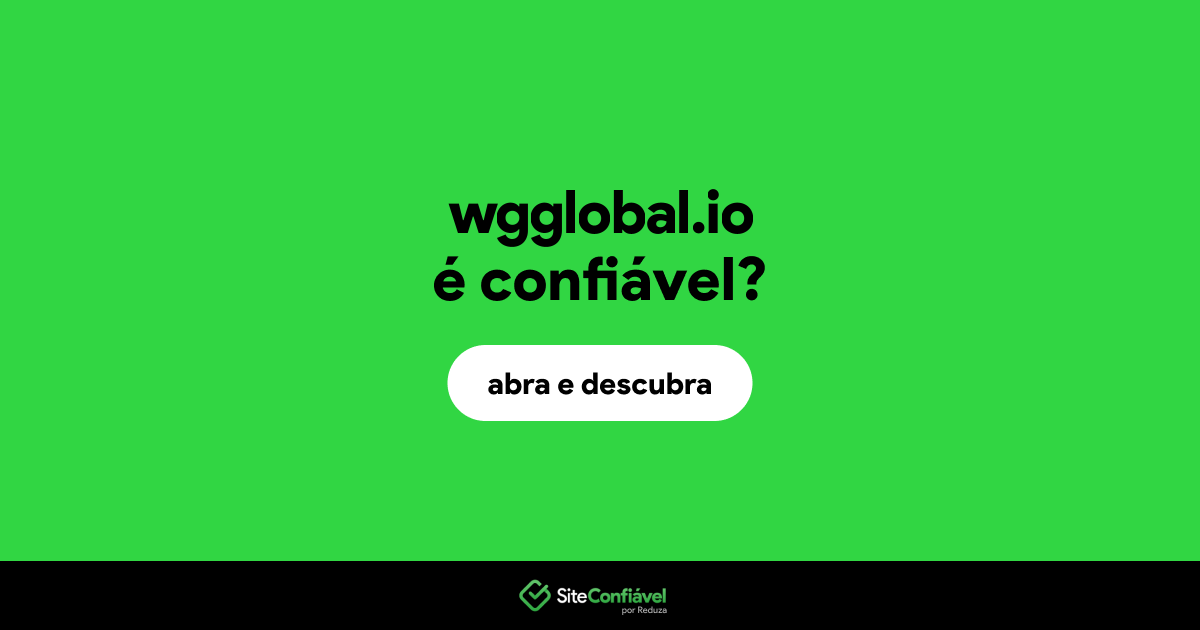O site wgglobal.io é confiável?