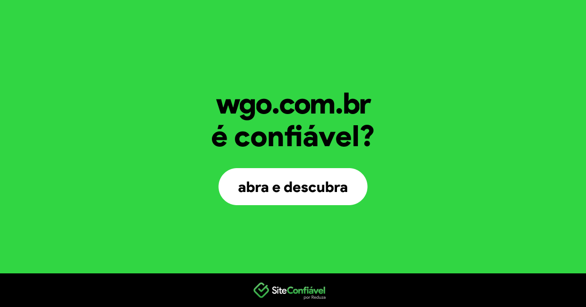 O site wgo.com.br é confiável?