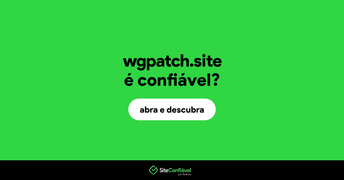 O site wgpatch.site é confiável?