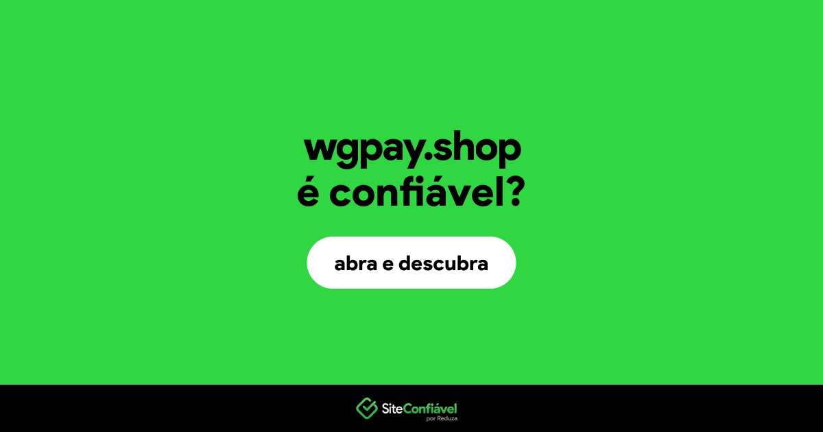 O site wgpay.shop é confiável?