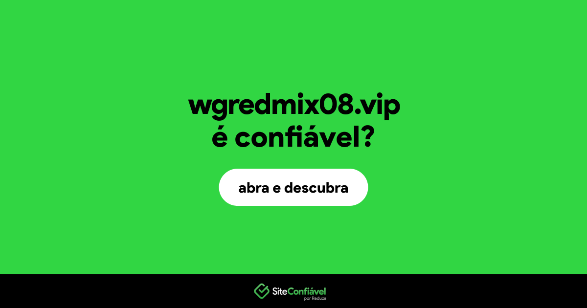 O site wgredmix08.vip é confiável?