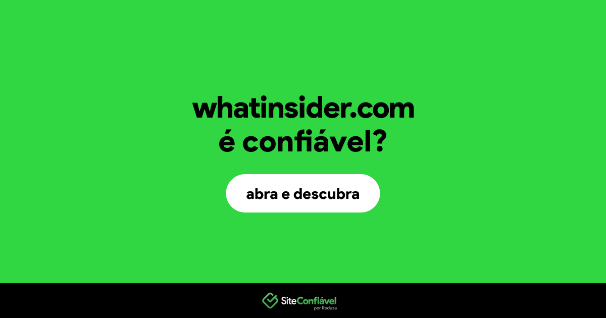 O site whatinsider.com é confiável?