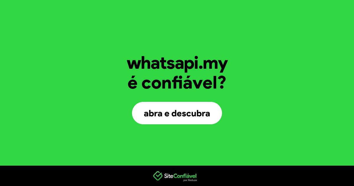O site whatsapi.my é confiável?