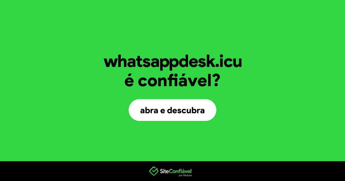 O site whatsappdesk.icu é confiável?