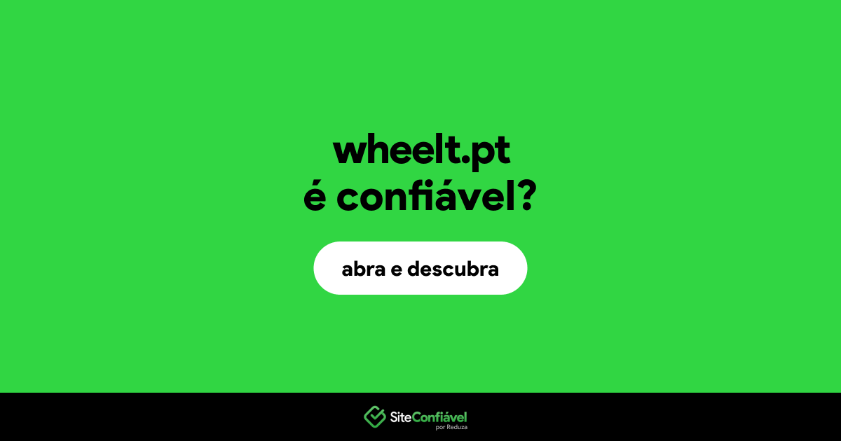 O site wheelt.pt é confiável?