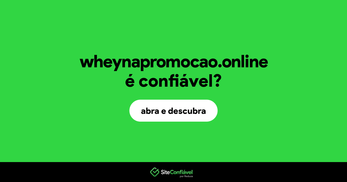 O site wheynapromocao.online é confiável?