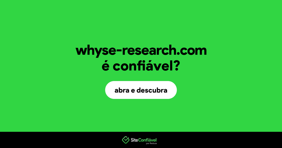 O site whyse-research.com é confiável?