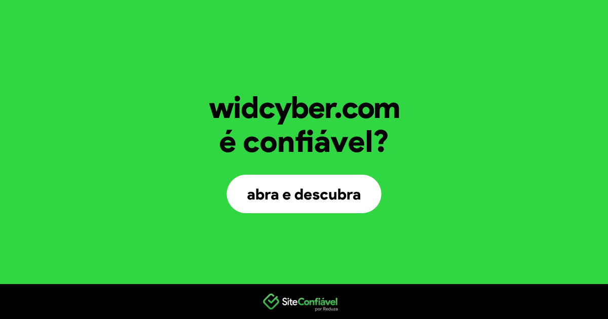 O site widcyber.com é confiável?