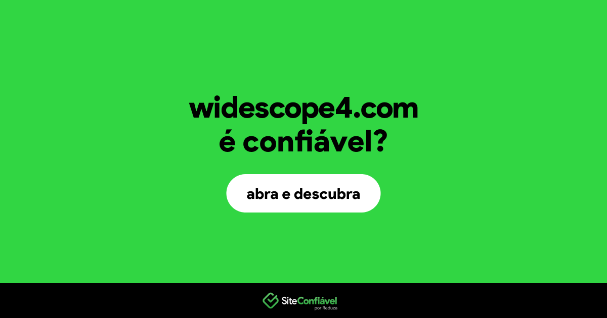 O site widescope4.com é confiável?