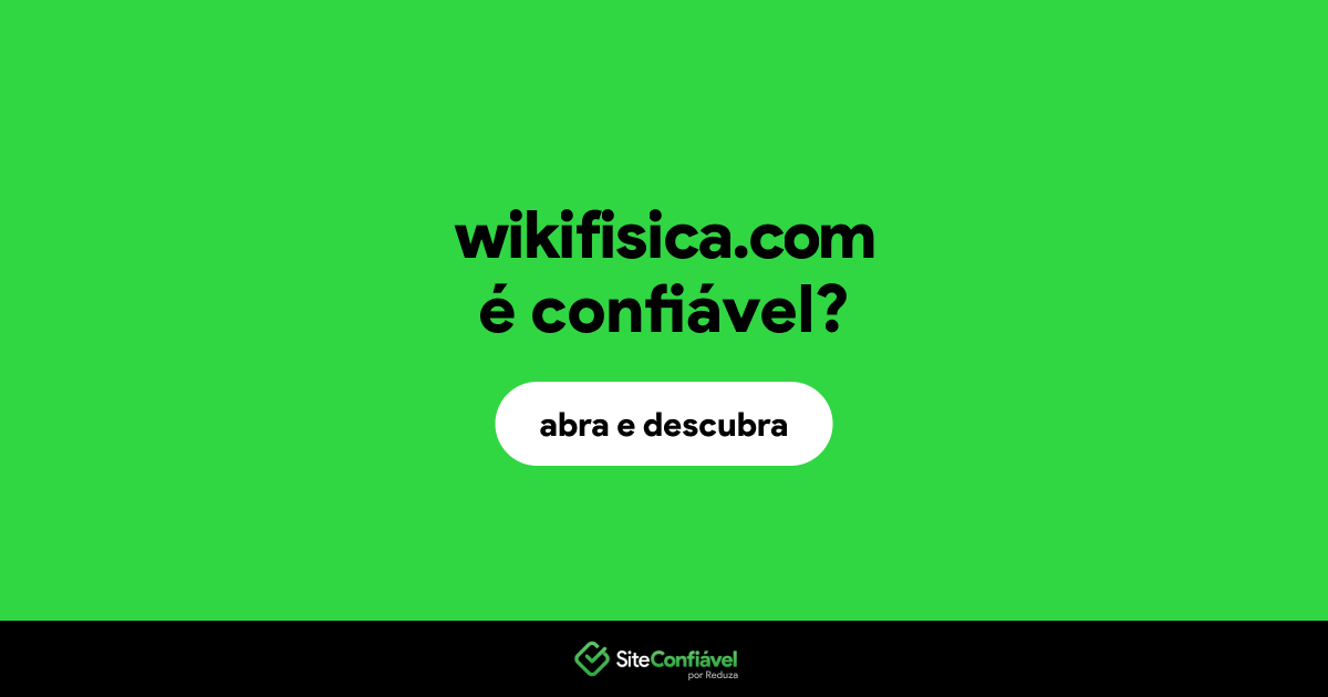O site wikifisica.com é confiável?