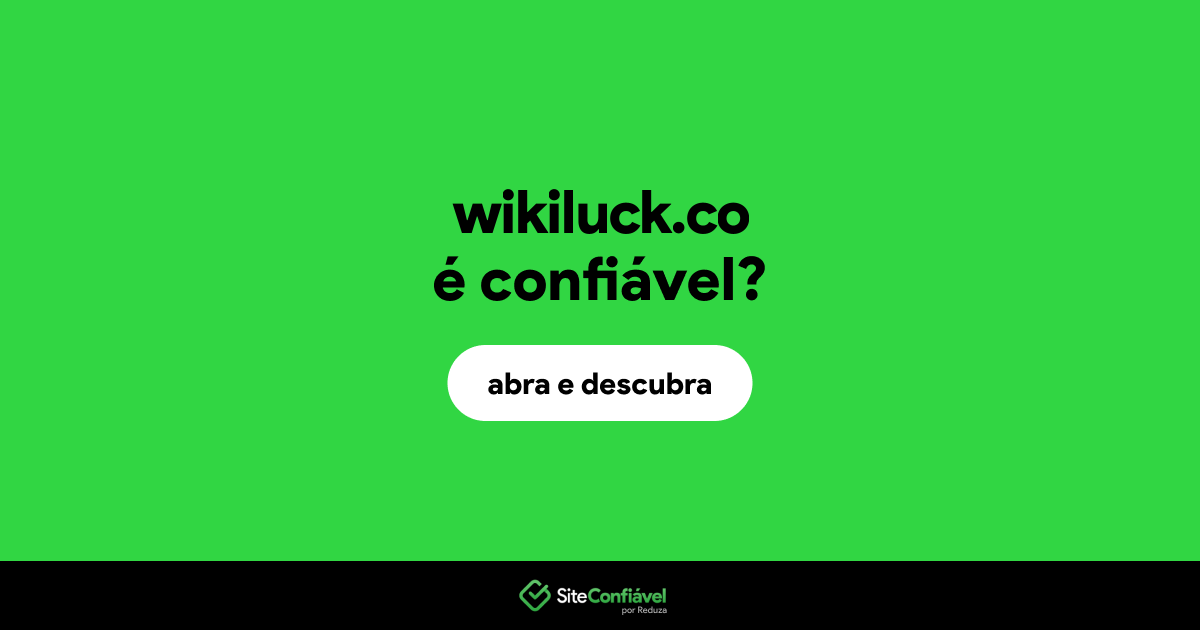 O site wikiluck.co é confiável?