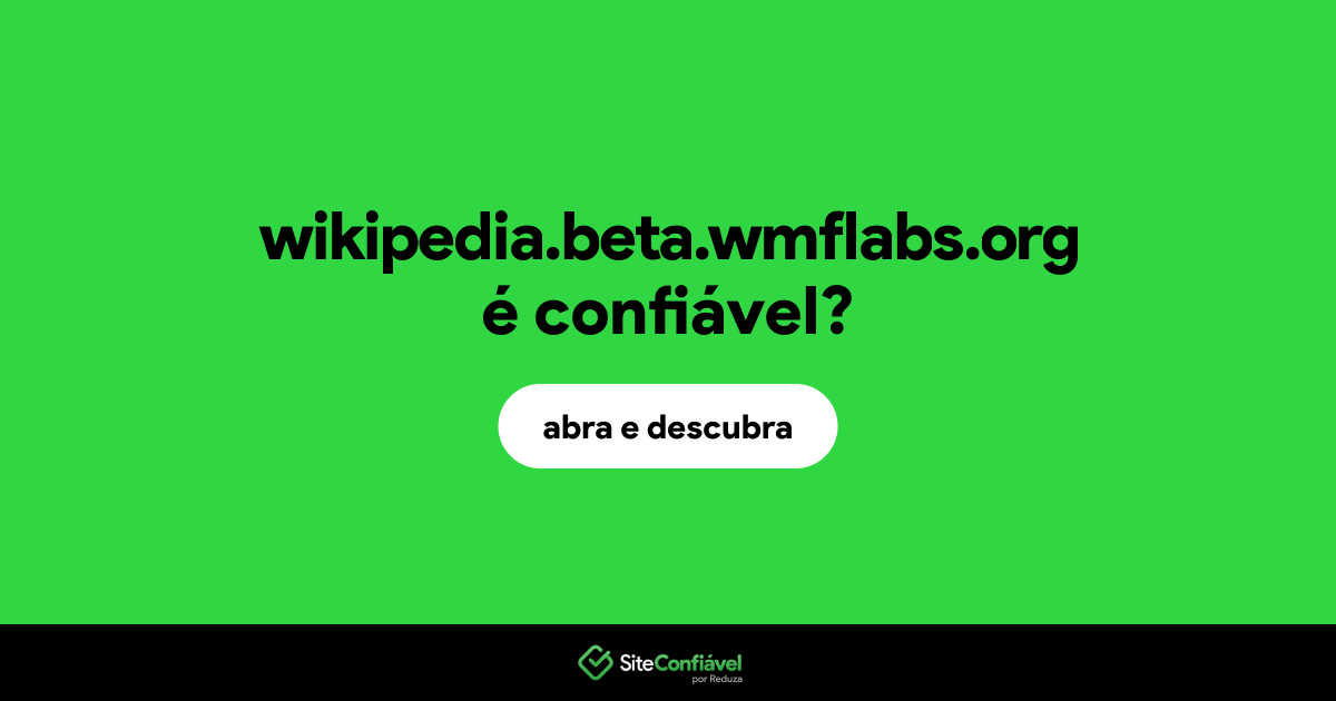 O site wikipedia.beta.wmflabs.org é confiável?