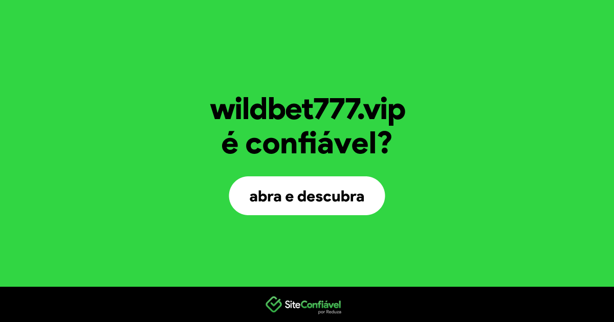 O site wildbet777.vip é confiável?