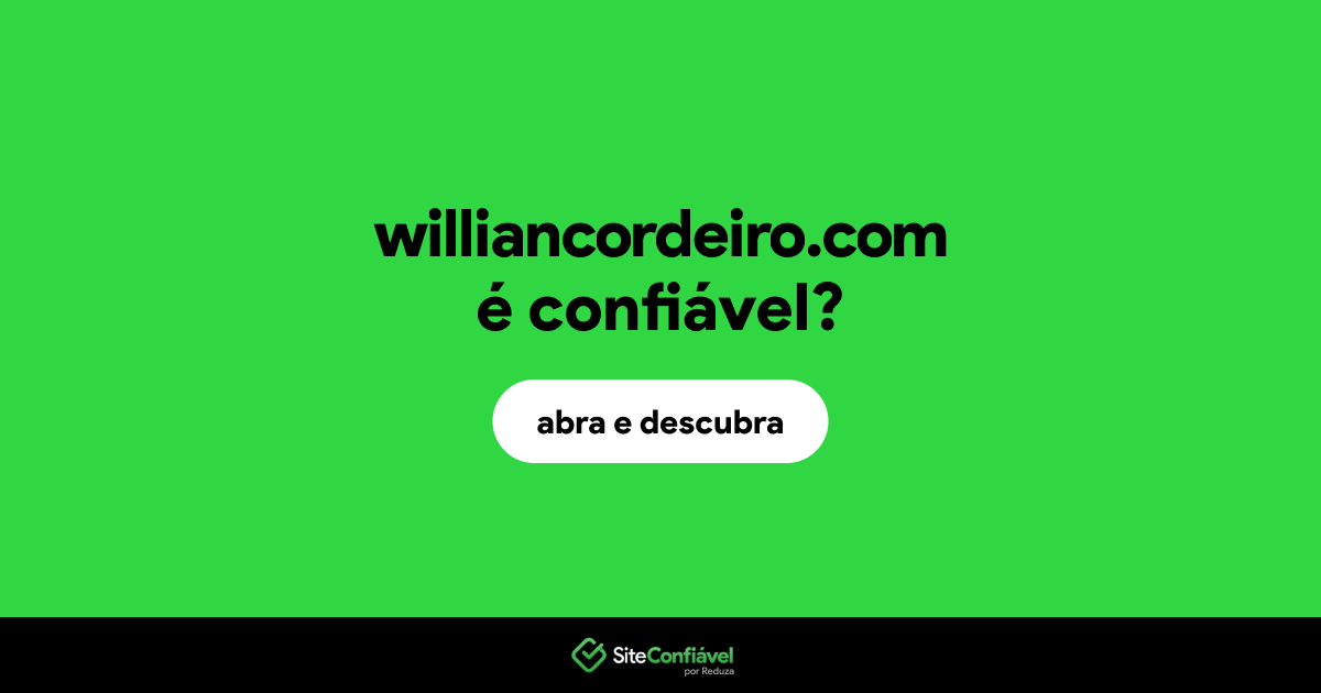 O site williancordeiro.com é confiável?
