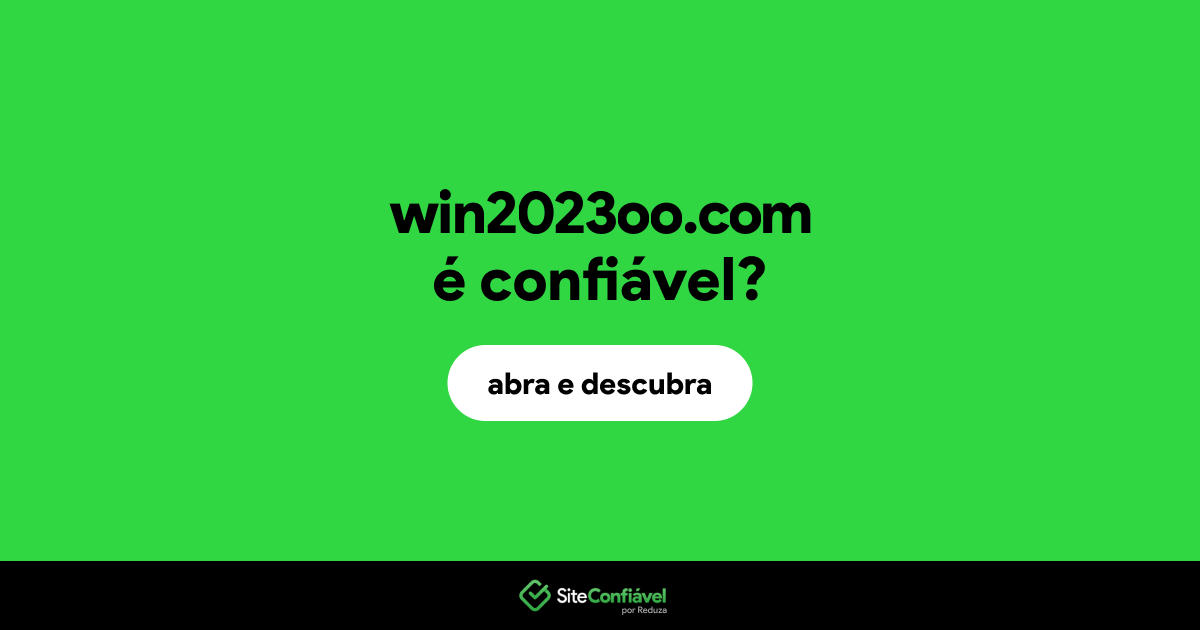 O site win2023oo.com é confiável?