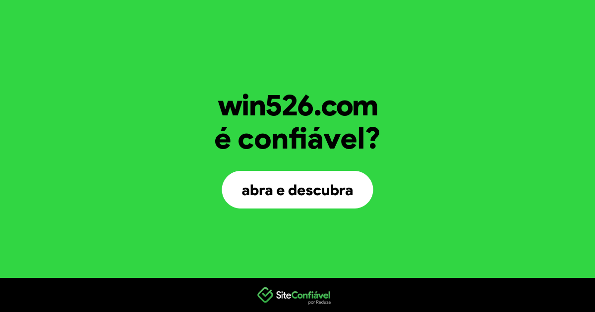 O site win526.com é confiável?