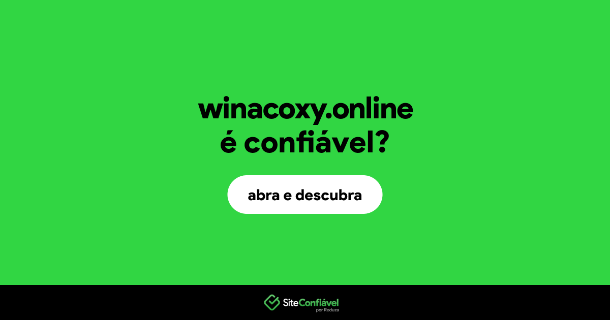 O site winacoxy.online é confiável?