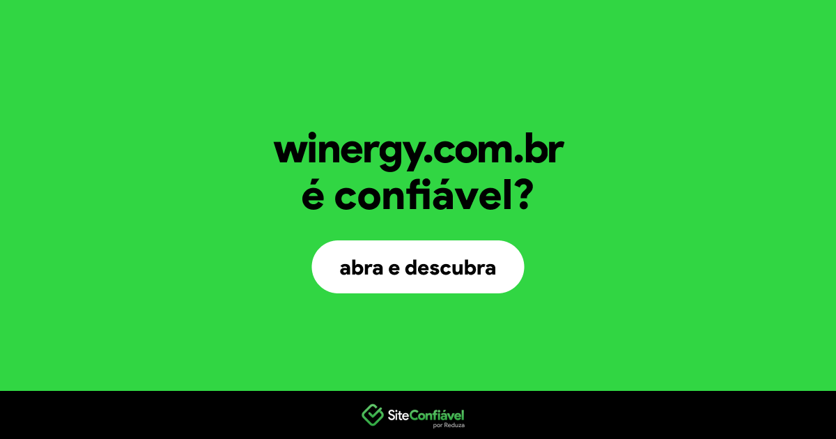 O site winergy.com.br é confiável?