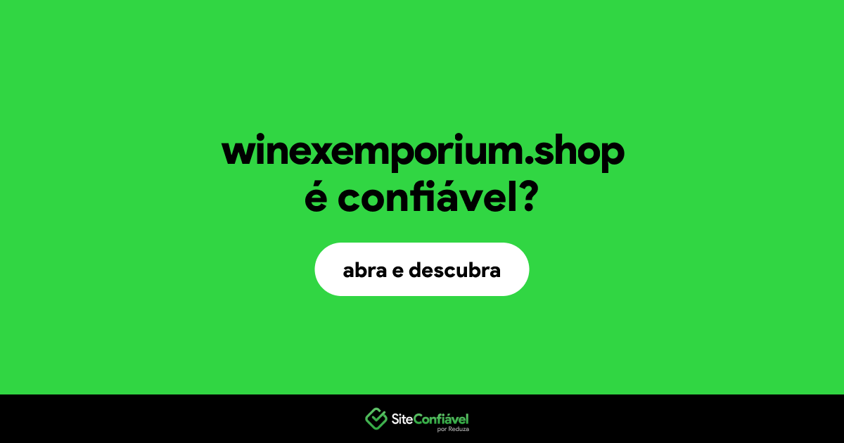 O site winexemporium.shop é confiável?