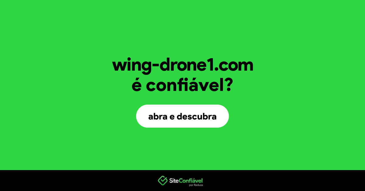 O site wing-drone1.com é confiável?